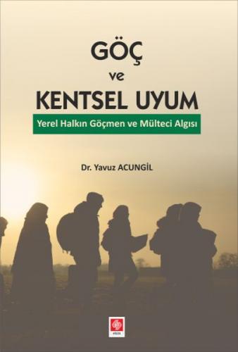 Kurye Kitabevi - Göç ve Kentsel Uyum Yerel Halkın Göçmen ve Mülteci Al