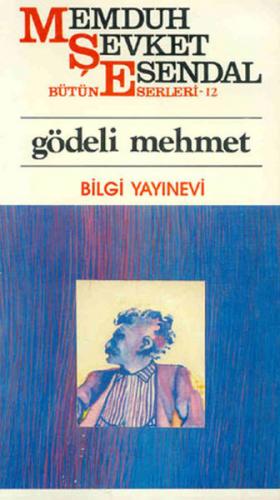 Kurye Kitabevi - Bütün Eserleri-12: Gödeli Mehmet