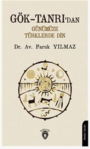 Kurye Kitabevi - Gök-Tanrı'dan Günümüze Türklerde Din