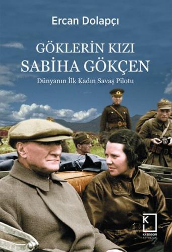 Göklerin Kızı Sabiha Gökçen - Münzevi Kitabevi