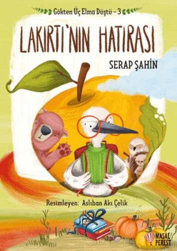 Gökten Üç Elma Düştü 3 - Lakırtı'nın Hatırası - Münzevi Kitabevi