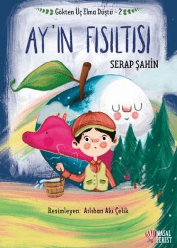 Gökten Üç Elma Düştü - Ay'ın Fısıltısı - Münzevi Kitabevi