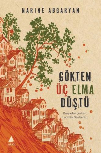 Gökten Üç Elma Düştü - Münzevi Kitabevi