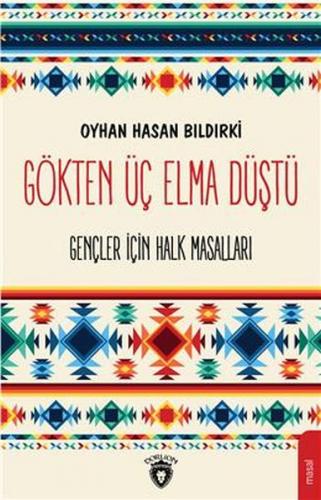 Kurye Kitabevi - Gençler İçin Türk Halk Masalları Gökten Üç Elma Düştü