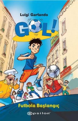 Kurye Kitabevi - Gol!-1: Futbola Başlangıç