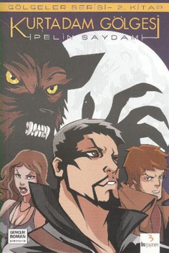 Gölgeler Serisi 2 - Kurtadam Gölgesi - Münzevi Kitabevi