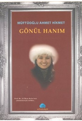 Gönül Hanım - Münzevi Kitabevi
