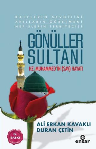 Kurye Kitabevi - Gönüller Sultanı Hz.Muhammed' in (sav) Hayatı