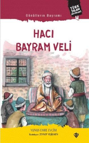 Kurye Kitabevi - Gönüllerin Bayramı Hacı Bayram Veli