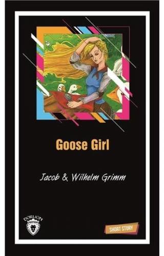 Kurye Kitabevi - Goose Girl Short Story-Kısa İngilizce Hikayeler