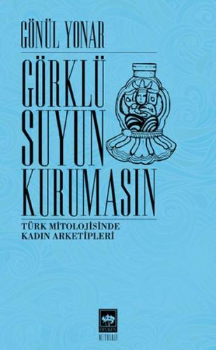 Görklü Suyun Kurumasın - Münzevi Kitabevi