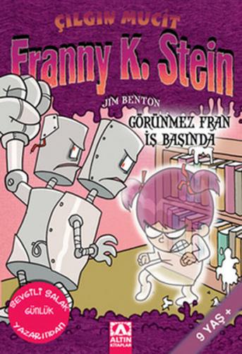 Kurye Kitabevi - Çılgın Mucit Franny K. Stein-3: Görünmez Fran İşbaşın