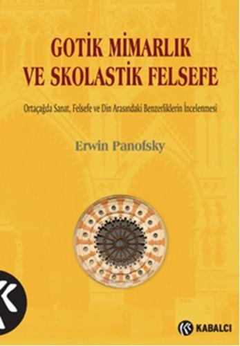 Kurye Kitabevi - Gotik Mimarlık ve Skolastik Felsefe