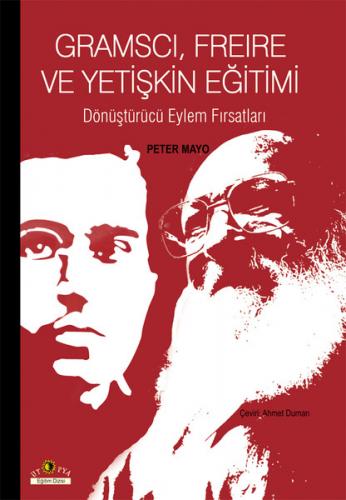 Kurye Kitabevi - Gramsci Freire ve Yetişkin Eğitimi-Dönüştürücü Eylem 