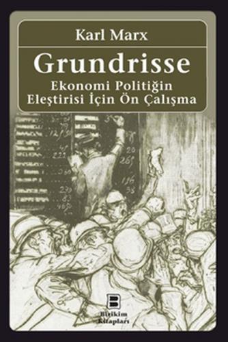 Kurye Kitabevi - Grundrisse-Ekonomi Politiğin Eleştirisi İçin Ön Ça