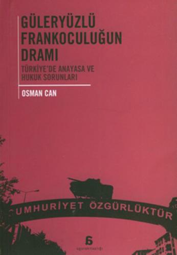 Güleryüzlü Frankoculuğun Dramı - Münzevi Kitabevi