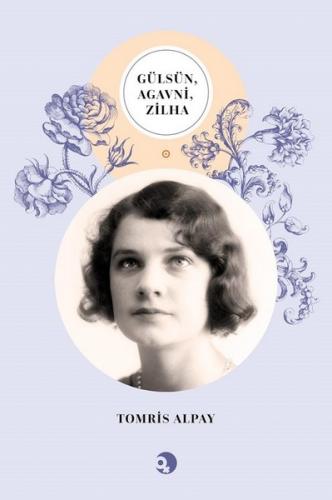 Gülsün-Agavni-Zilha - Münzevi Kitabevi