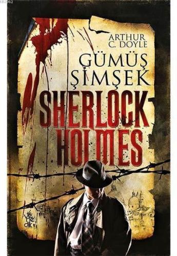 Kurye Kitabevi - Sherlock Holmes Gümüş Şimşek