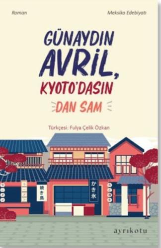 Günaydın Avril, Kyoto’dasın!