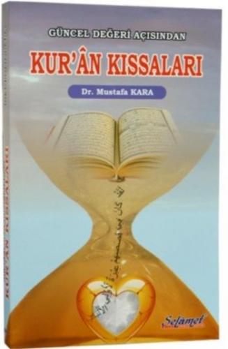 Güncel Değeri Açısından Kur'an Kıssaları - Münzevi Kitabevi