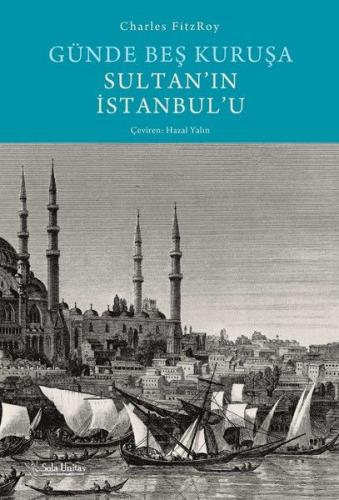 Kurye Kitabevi - Günde Beş Kuruşa Sultanın İstanbulu