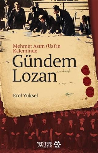Kurye Kitabevi - Gündem Lozan - Mehmet Asım (Us)’ın Kaleminde