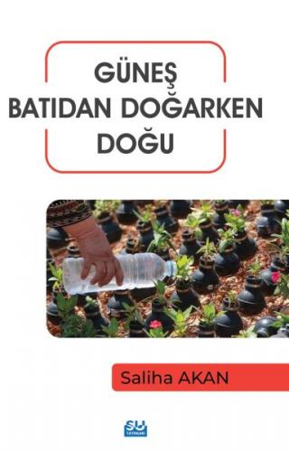 Kurye Kitabevi - Günes Batidan Dogarken Dogu