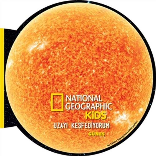 Kurye Kitabevi - Güneş Uzayı Keşfediyorum National Geographic Kids