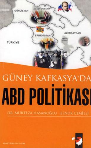 Kurye Kitabevi - Güney Kafkasya'da ABD Politikası