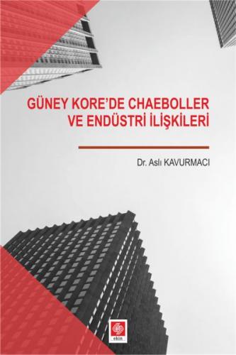 Kurye Kitabevi - Güney Korede Chaeboller ve Endüstri İlişkileri