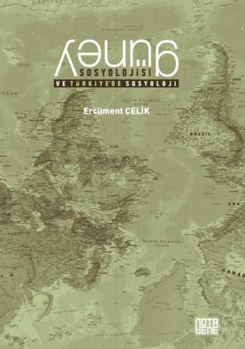 Güney Sosyolojisi ve Türkiye’de Sosyoloji