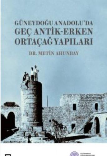 Kurye Kitabevi - Güneydoğu Anadolu'da Geç Antik-Erken Yap