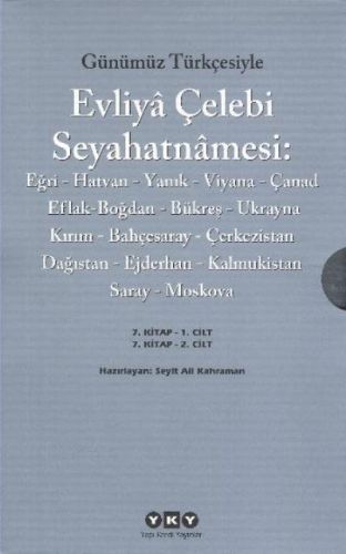 Kurye Kitabevi - Günümüz Türkçesiyle Evliya Çelebi Seyahatnamesi-7 (Ku