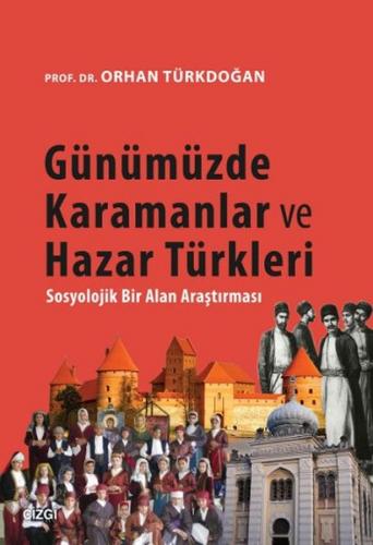 Kurye Kitabevi - Günümüzde Karamanlar ve Hazar Türkleri