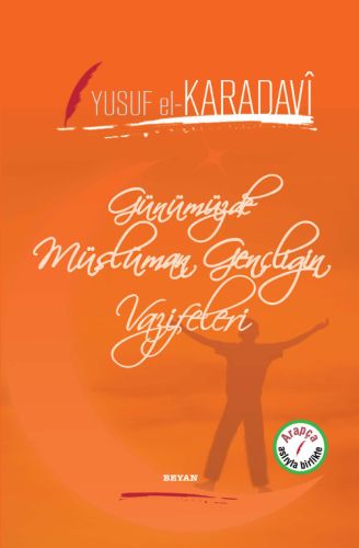 Günümüzde Müslüman Gençliğin Vazifeleri (Ciltli)