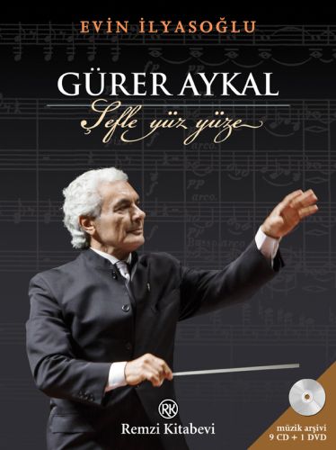 Gürer Aykal, Şefle Yüz Yüze (9 CD - 1 DVD)