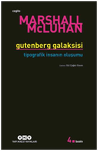 Kurye Kitabevi - Gutenberg Galaksisi-Tipografik İnsanın Oluşumu