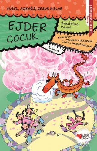 Güzel, Açıkgöz, Cesur Kızlar 04 - Ejder Çocuk