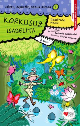 Kurye Kitabevi - Güzel Açıkgöz Cesur Kızlar 5 Korkusuz Isabelita