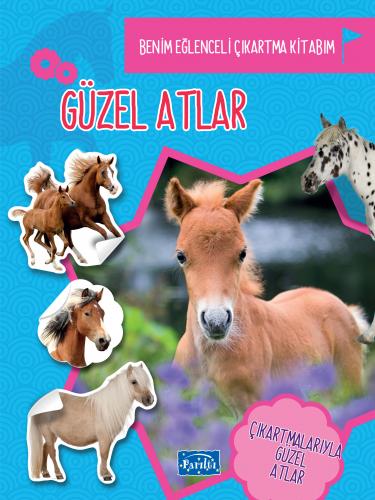 Kurye Kitabevi - Benim Eğlenceli Çıkartma Kitabım - Güzel Atlar