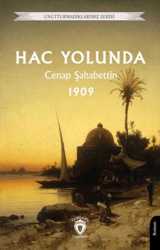 Kurye Kitabevi - Hac Yolunda 1909