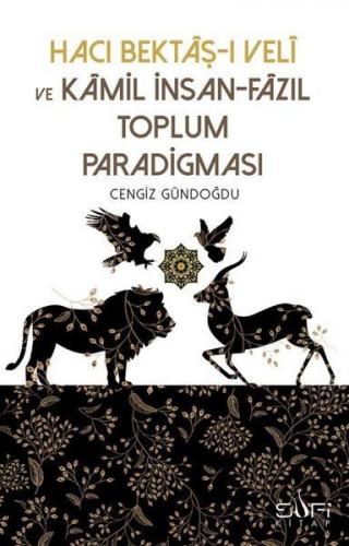 Kurye Kitabevi - Hacı Bektaşı Veli ve Kamil İnsan Fazıl Toplum Paradig