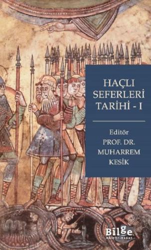 Haçlı Seferleri Tarihi-I - Münzevi Kitabevi