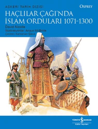 Kurye Kitabevi - Haçlılar Çağı'nda İslam Orduları 1071 1300