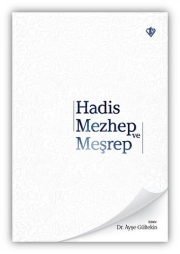 Kurye Kitabevi - Hadis Mezhep ve Mesrep
