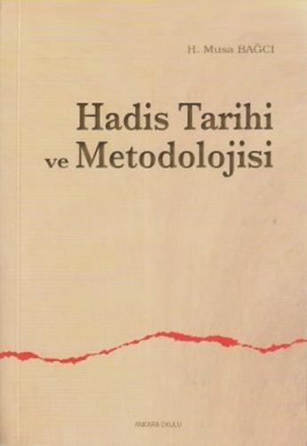 Hadis Tarihi Ve Metodolojisi - Münzevi Kitabevi