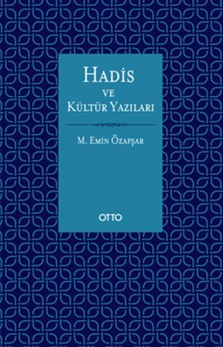 Hadis ve Kültür Yazıları (Ciltli)