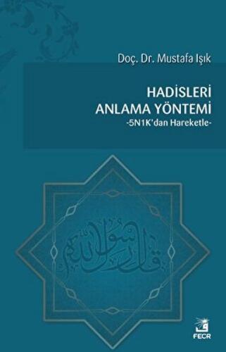Hadisleri Anlama Yöntemi - Münzevi Kitabevi