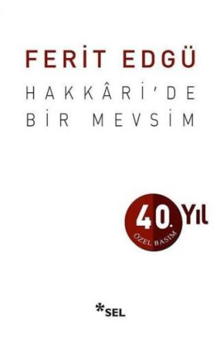 Hakkari’de Bir Mevsim (40. Yıl Özel Basım) - Münzevi Kitabevi