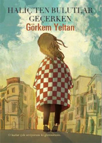 Haliç'ten Bulutlar Geçerken - Münzevi Kitabevi